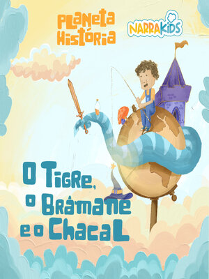 cover image of O Tigre, o Brâmane e o Chacal